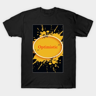 optimistic T-Shirt